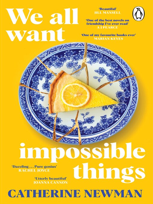 Title details for We All Want Impossible Things by Catherine Newman - Wait list